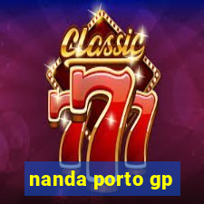 nanda porto gp